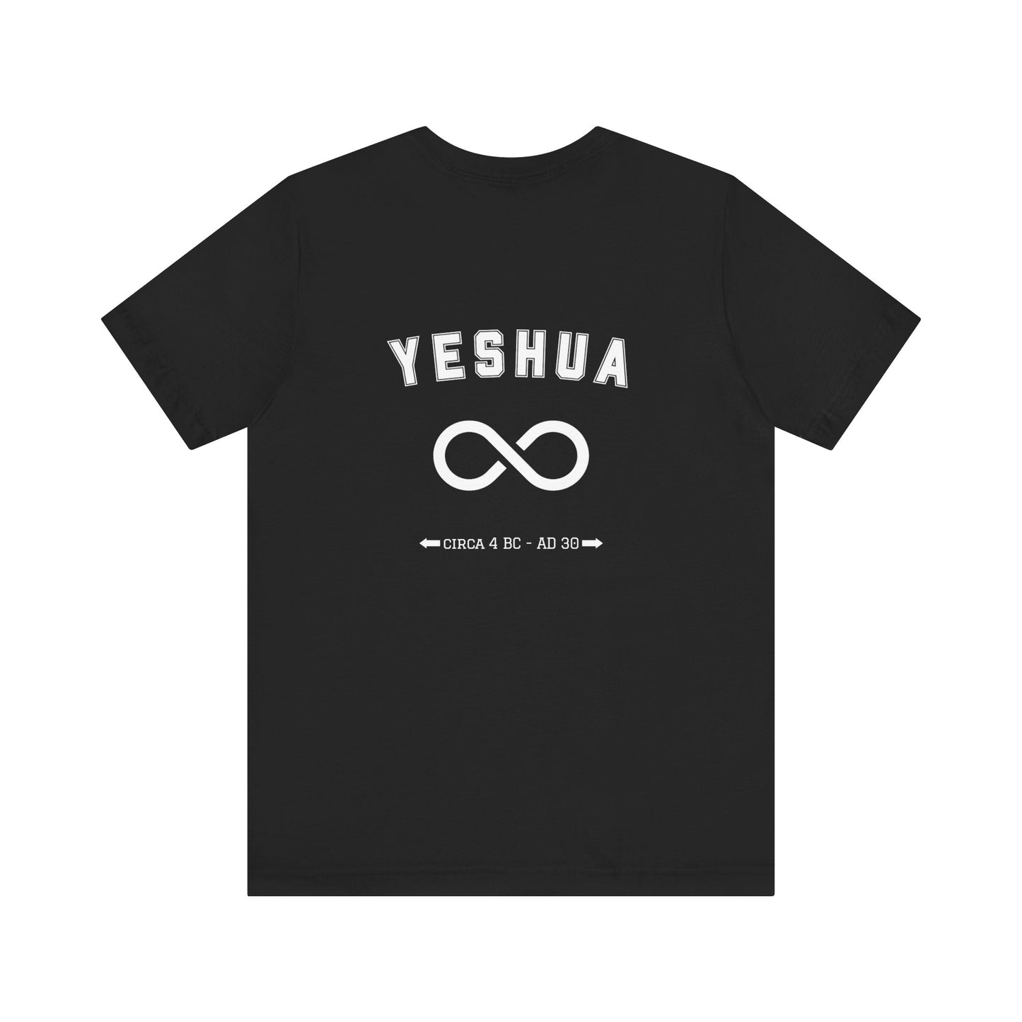 Black Calvary Christian t-shirt back view featuring white Yeshua arched text above infinity symbol and circa date range