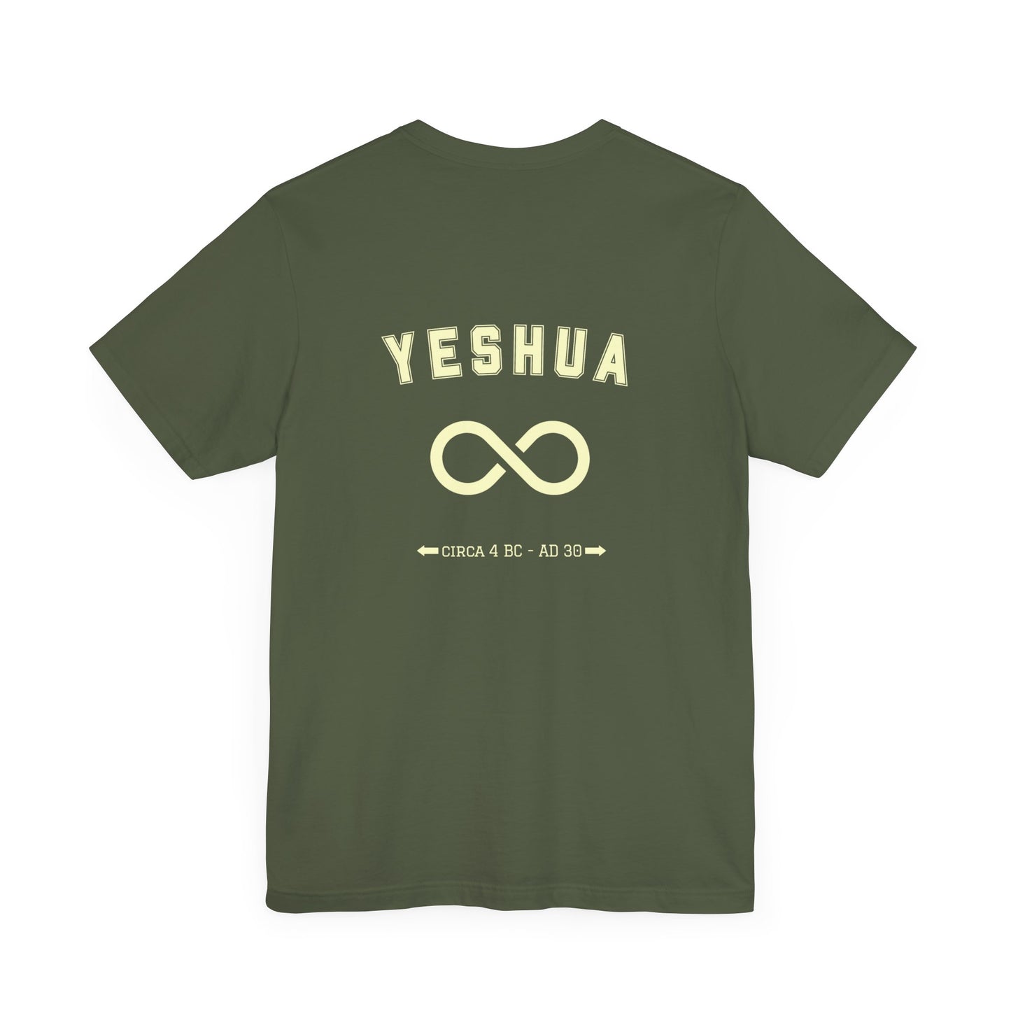 Olive green back view Calvary Christian t-shirt with Yeshua text and infinity symbol circa 4 BC AD 30