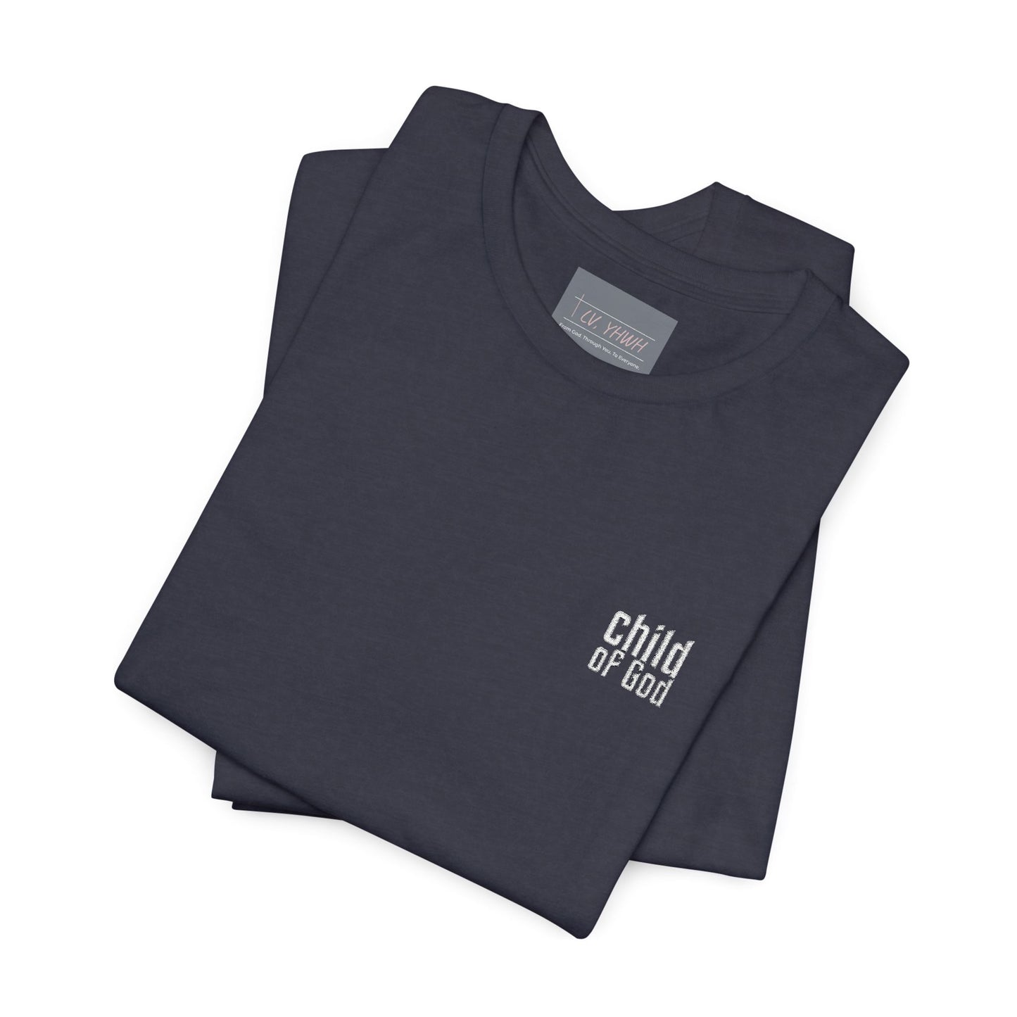 Child of God (white) Embroidered Tee — 1 John 3:1, Christian T-Shirt