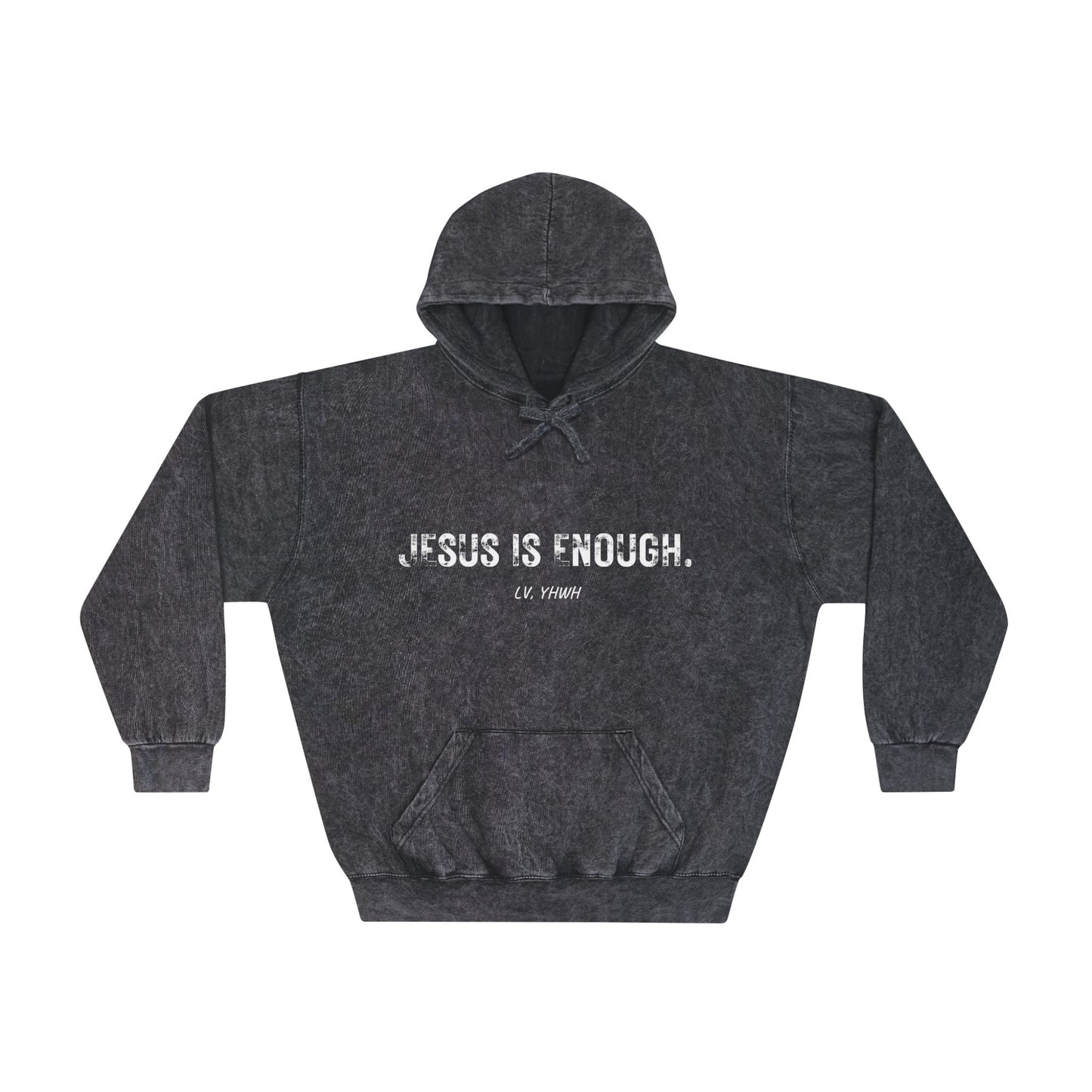 Jesus is Enough. Mineral Wash Hoodie