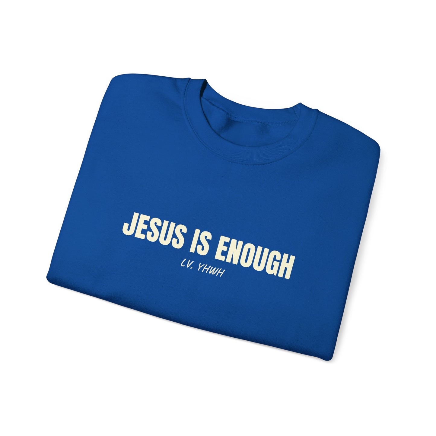 Jesus is Enough Crewneck