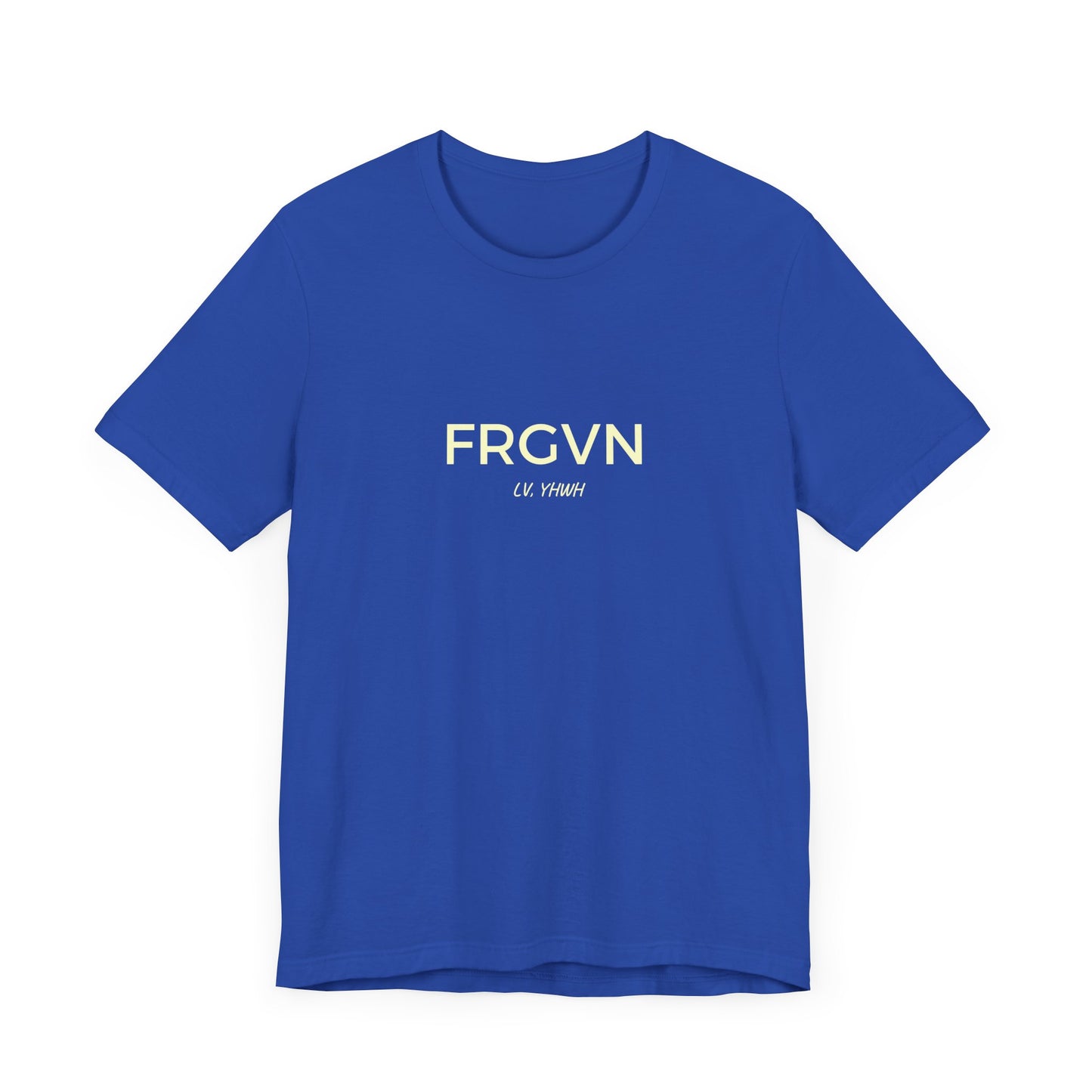 Printify royal blue short sleeve tee with centered FRGVN and small LIV YHWH print minimalist design Christian graphic t-shirt