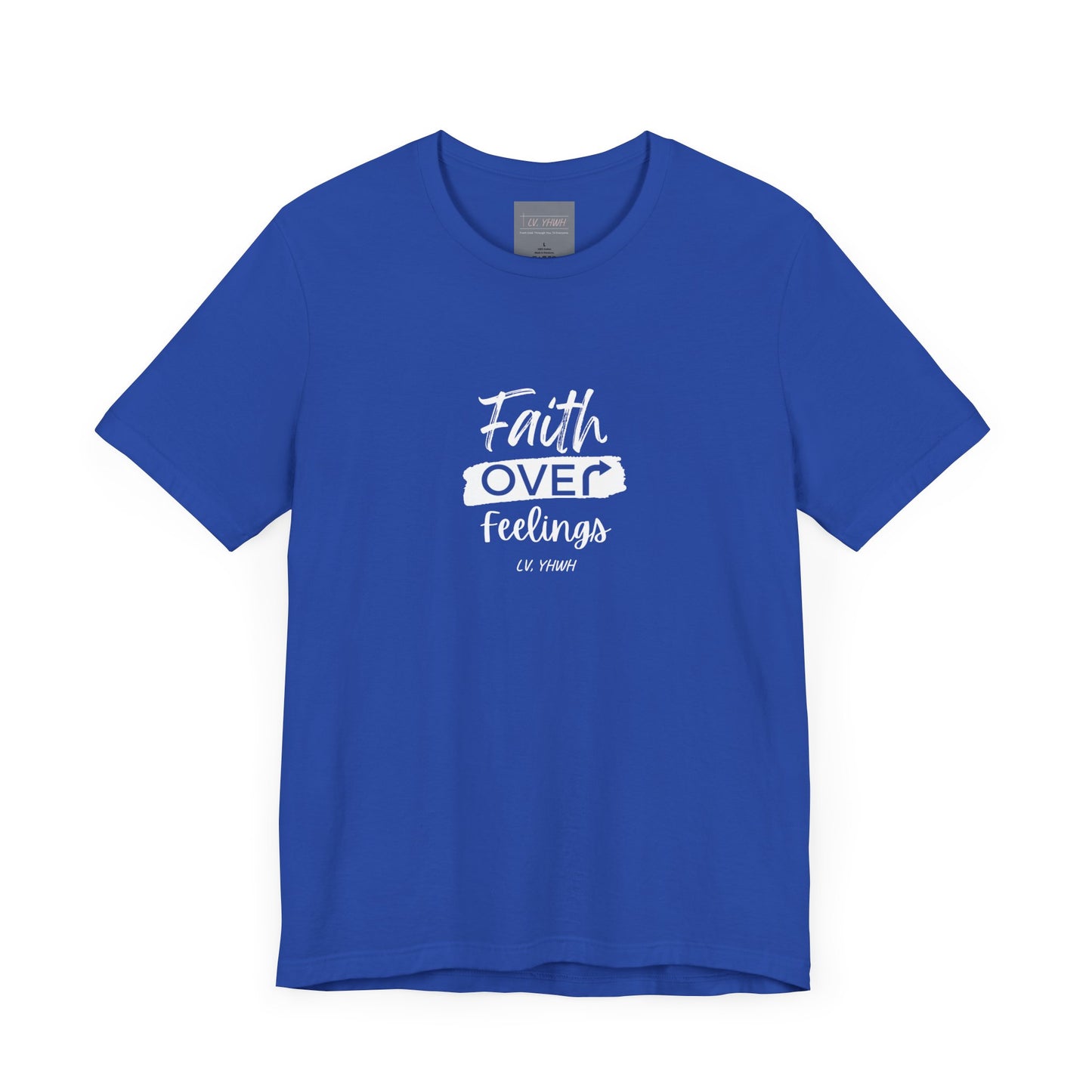 Blue unisex crewneck faith over feelings t-shirt with white script and heart graphic centered on chest