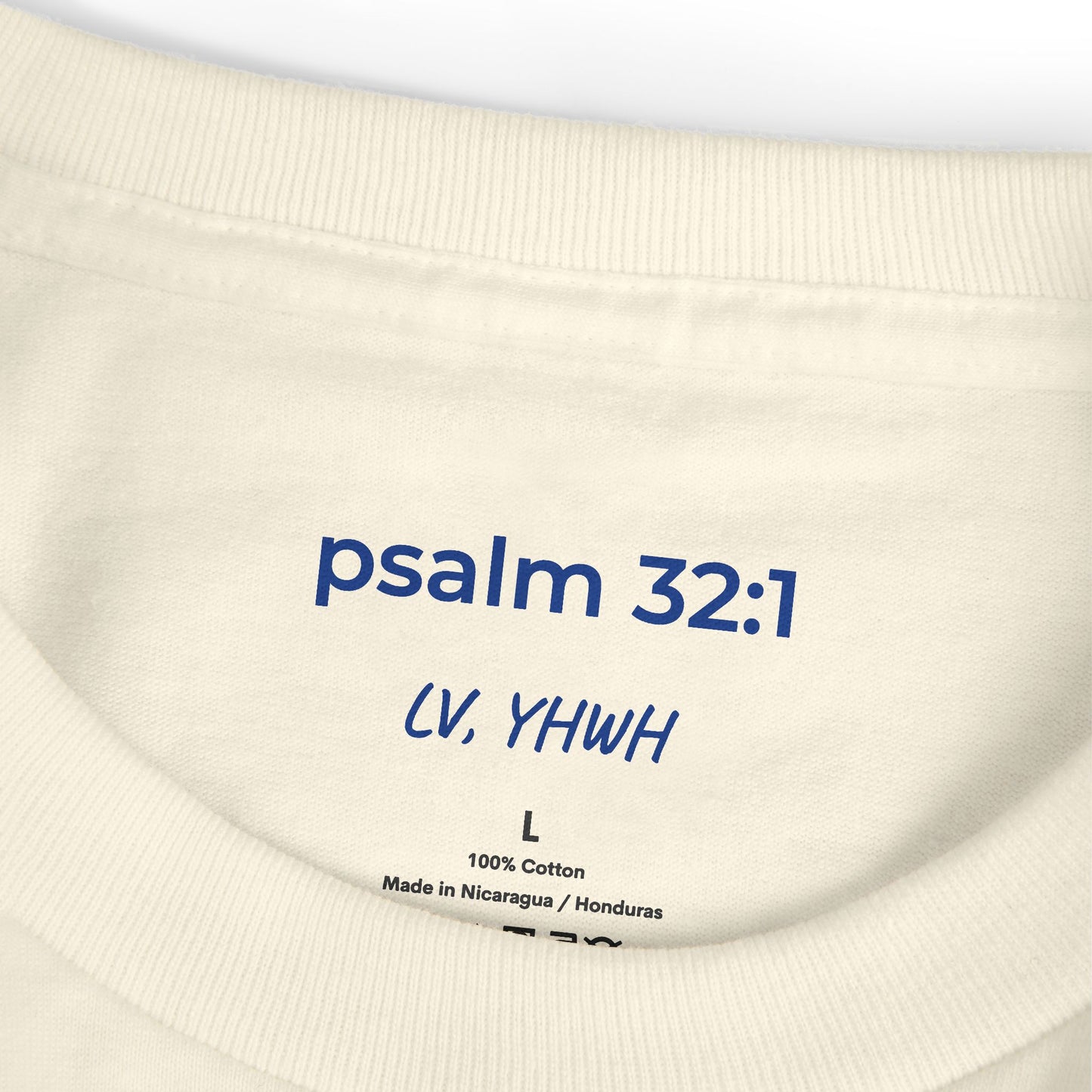 Cream Printify cotton T shirt close up neckline label printed psalm 32 1 LV YHWH Christian graphic t-shirt